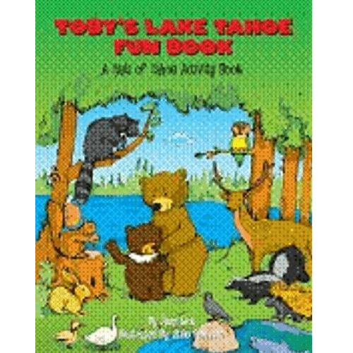 Toby's Lake Tahoe Fun Book by Jean Eick